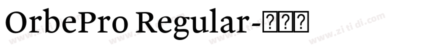OrbePro Regular字体转换 OrbePro Regular字体转换
